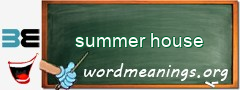WordMeaning blackboard for summer house